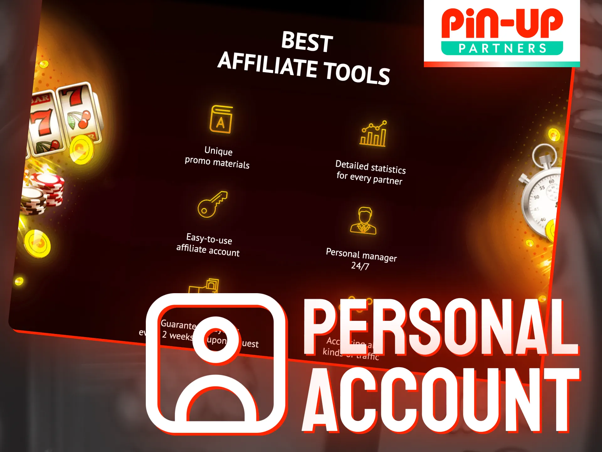 Once approved, you'll gain full access to your personal Pin-Up Partners account.