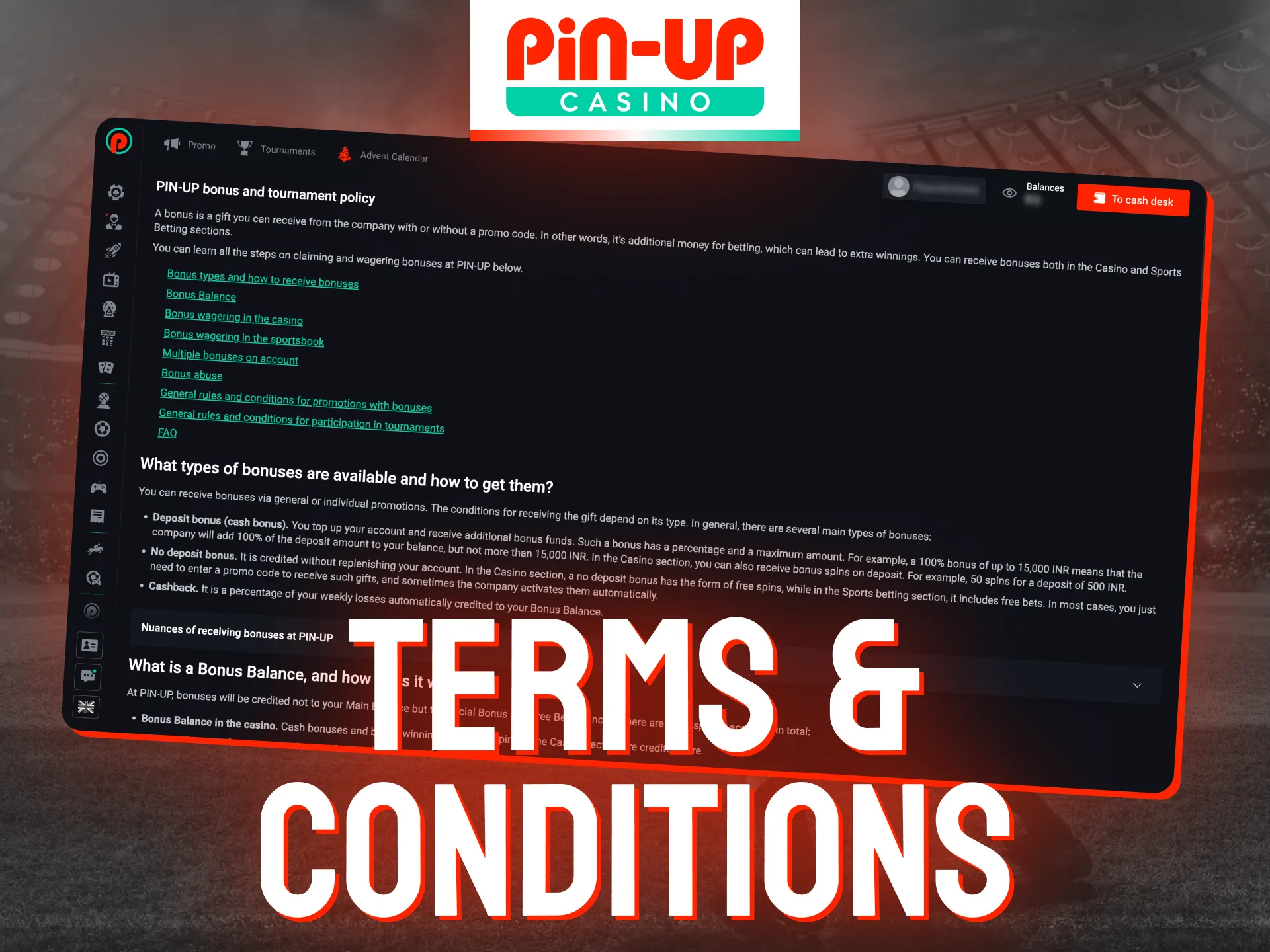 Review the terms and conditions for all Pin-Up bonuses.