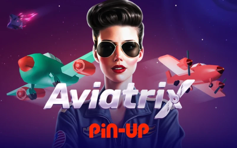 Test your instincts with Aviatrix at Pin-Up Casino.
