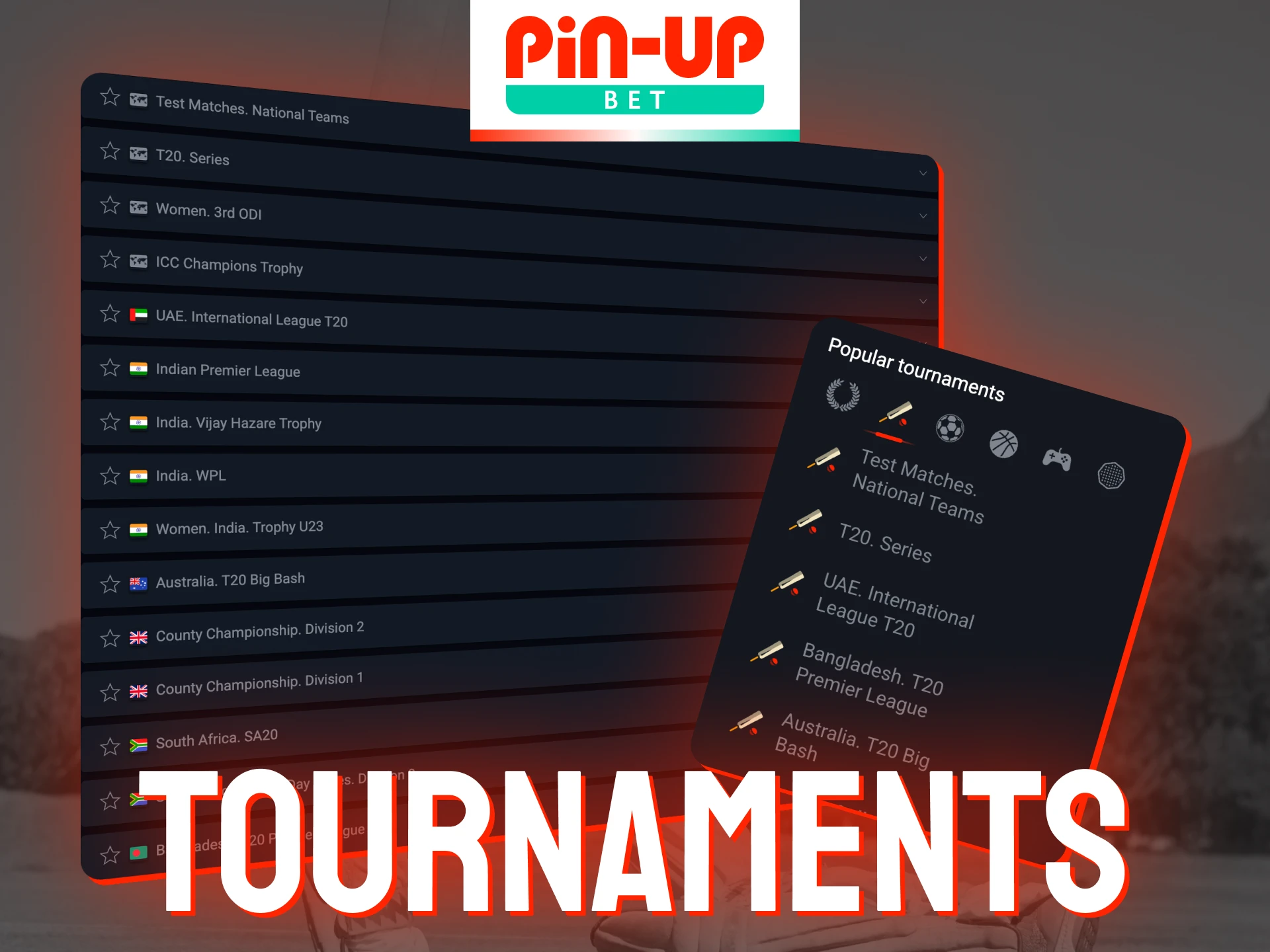 Explore the most prestigious cricket tournaments available for betting at Pin-Up.