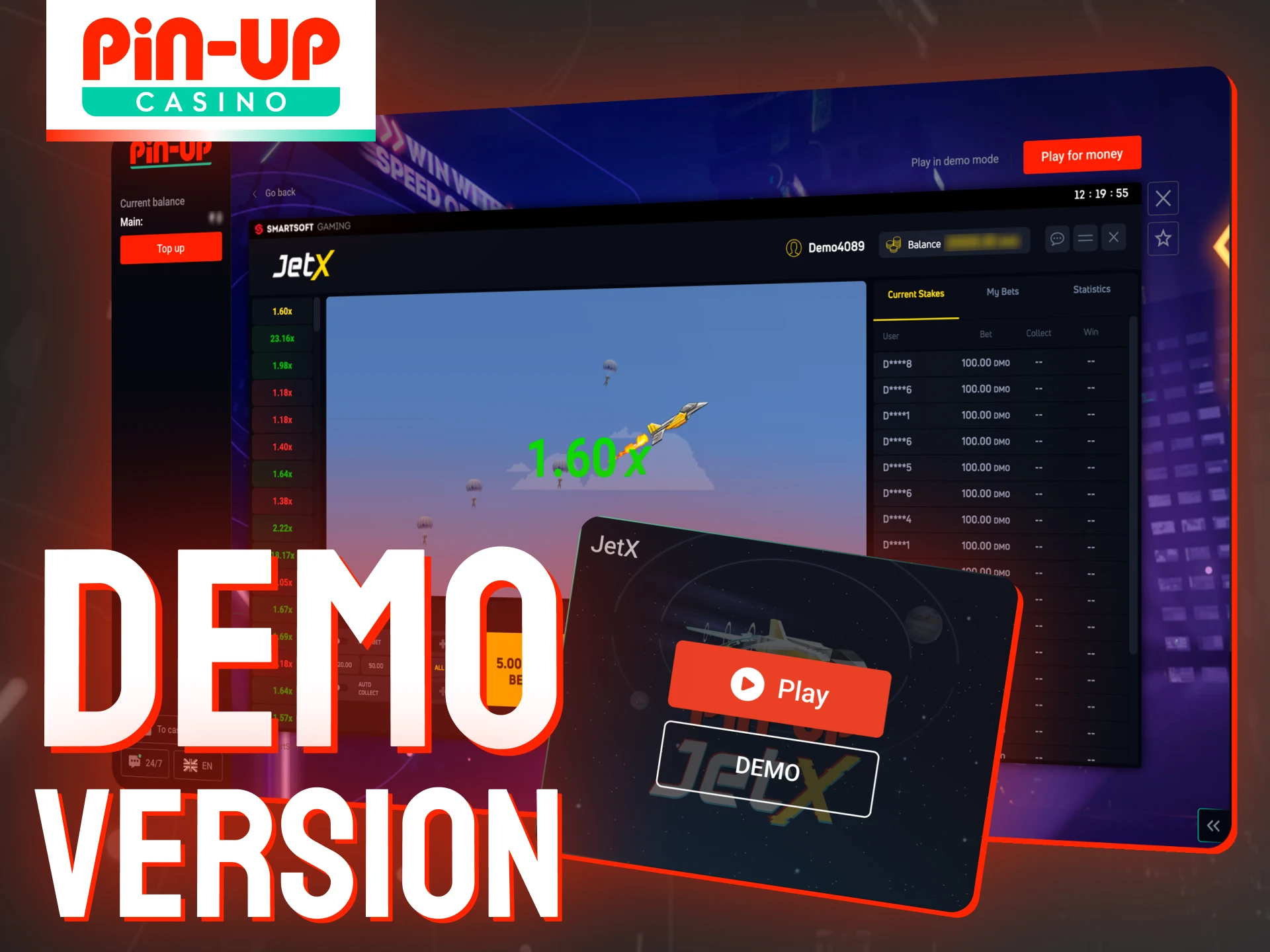 You can test the waters with JetX in demo mode at Pin-Up casino.